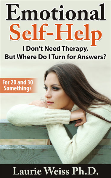 Emotional Self Help: I Dont Need Therapy, ...But ...