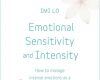 emotional sensitivity and intensity