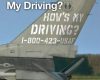 f 16 hows my driving