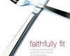 faithfully fit
