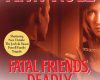 fatal friends deadly neighbors