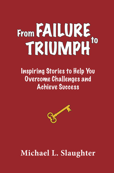 From FAILURE to TRIUMPH