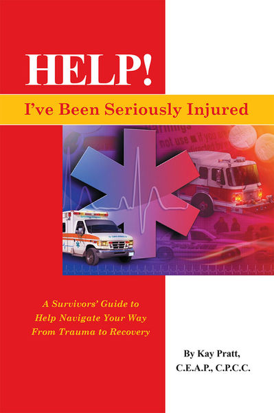 Help! Ive Been Seriously Injured