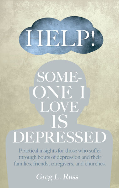 Help! Someone I Love is Depressed