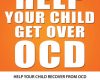 help your child get over ocd
