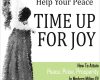 help your peace time up for joy