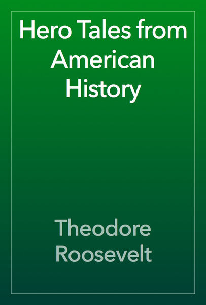 Hero Tales from American History