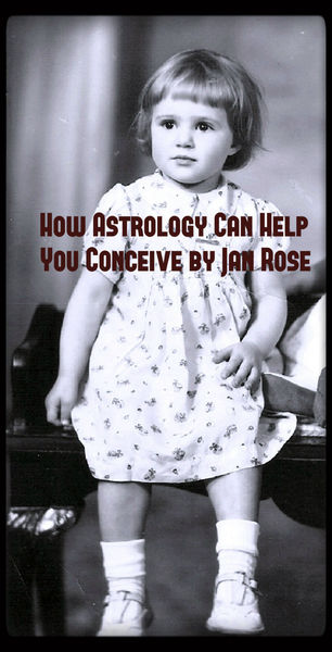 How Astrology Can Help you Conceive (Astrology For...