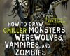 how to draw chiller monsters werewolves vampires