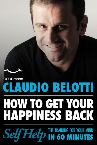 How to get your happiness back