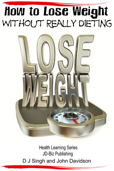 How to Lose Weight Without Really Dieting