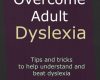 how to overcome adult dyslexia