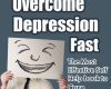 how to overcome depression fast the most effecti