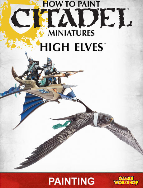How to Paint Citadel Miniatures: High Elves