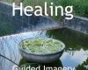 imagine healing using guided imagery to help you