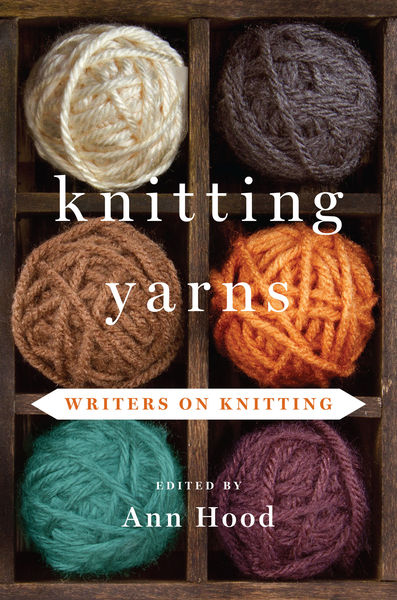 Knitting Yarns: Writers on Knitting