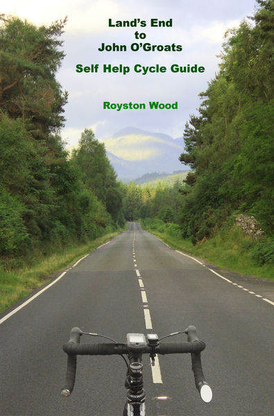 Lands End to John OGroats: A Self Help Cycle Guid...