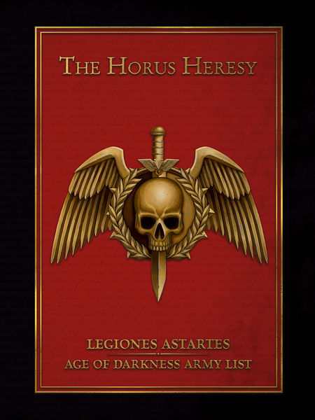 Legiones Astartes: Age of Darkness Army List Enhan...
