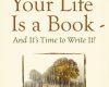 life is a book and its time to write it an a to