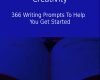 more daily writing prompts to spur creativity 366