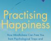 practising happiness