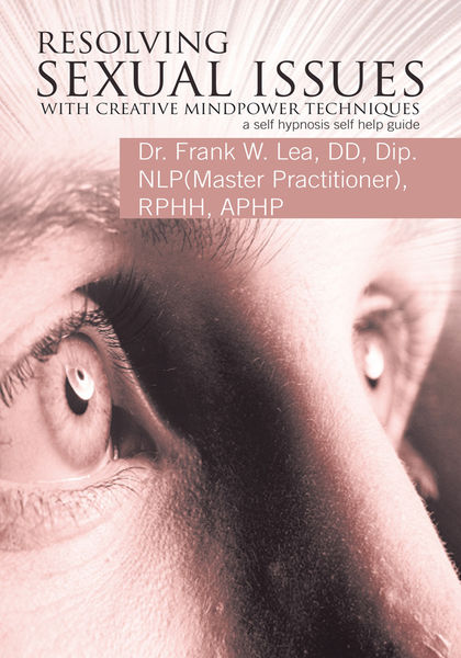 Resolving Sexual Issues With Creative Mindpower Te...