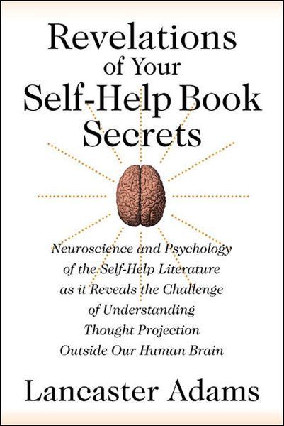 Revelations of Your Self Help Book Secrets