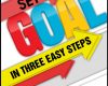set a goal in three easy steps achieve a mindset