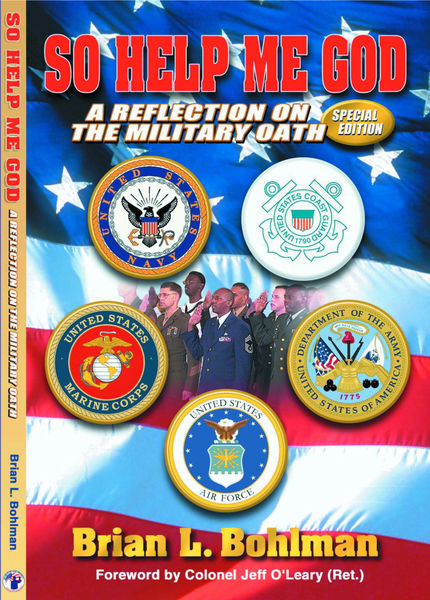 So Help Me God: A Reflection on the Military Oath