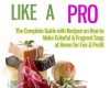 soap making like a pro the complete guide with re