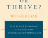 survive or thrive workbook