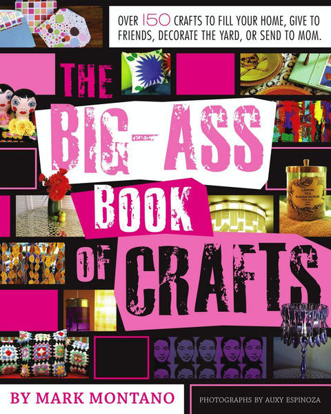 The Big Ass Book of Crafts