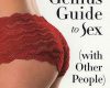the grrl genius guide to sex with other people