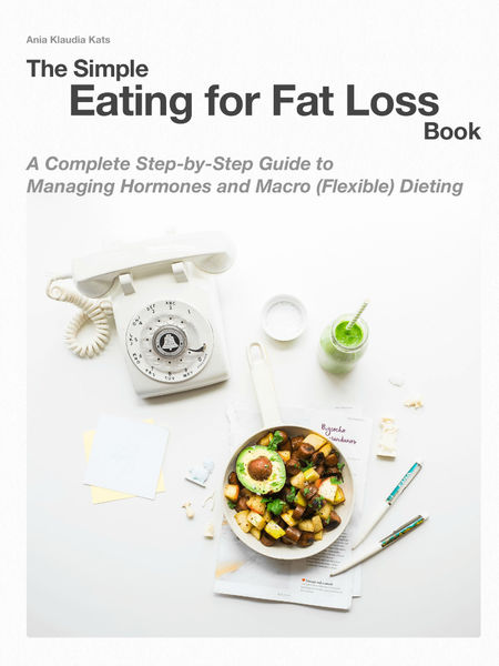 The Simple Eating for Fat Loss Book