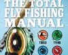 the total flyfishing manual