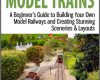 the wonderful world of model trains a beginners