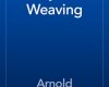 theory of silk weaving