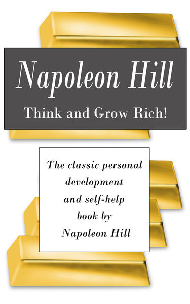 Think and Grow Rich! The classic personal developm... 1 Think and Grow Rich! The classic personal developm...