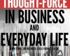 thought force in business and everyday life class