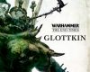 warhammer glottkin