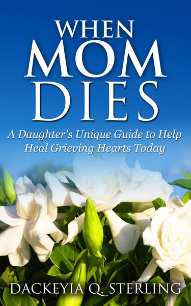 When Mom Dies