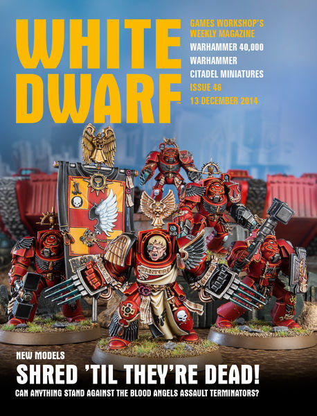 White Dwarf Issue 46: 13 December 2014 1 White Dwarf Issue 46: 13 December 2014