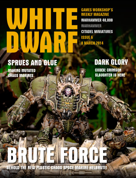 White Dwarf Issue 6: 8 March 2014