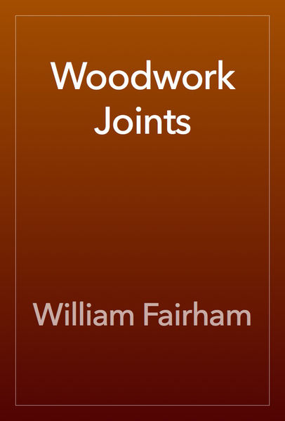 Woodwork Joints