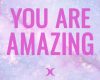 you are amazing