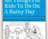 101 things for kids to do on a rainy day