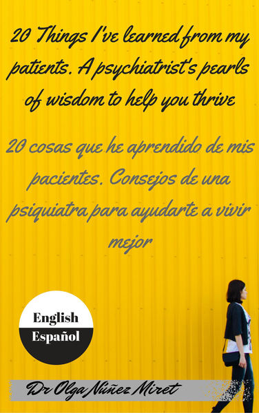 20 Things I’ve Learned from My Patients.  A Psychi...