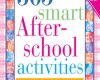 365 smart afterschool activities