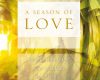 a season of love