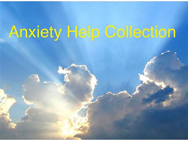 Anxiety Help Colleciton